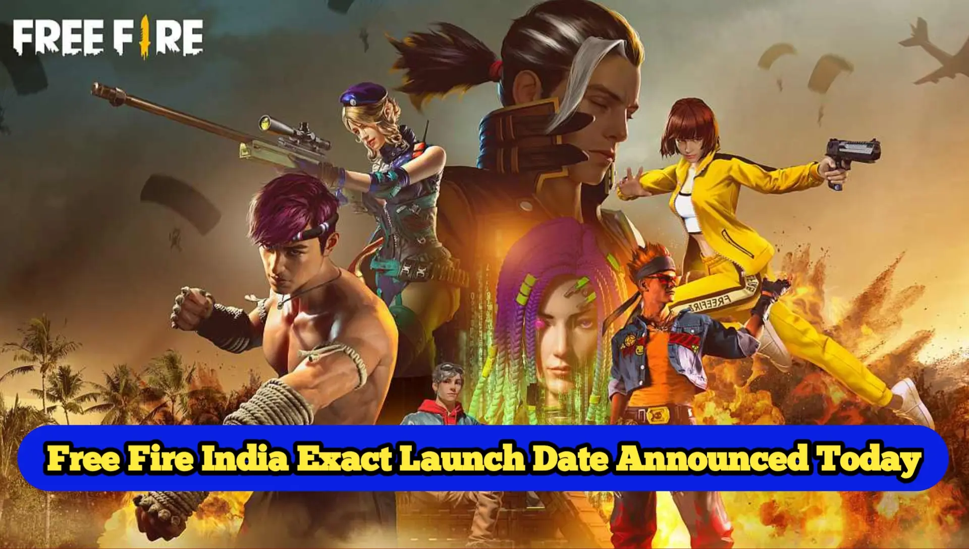 Free Fire India Exact Launch Date Announced Today